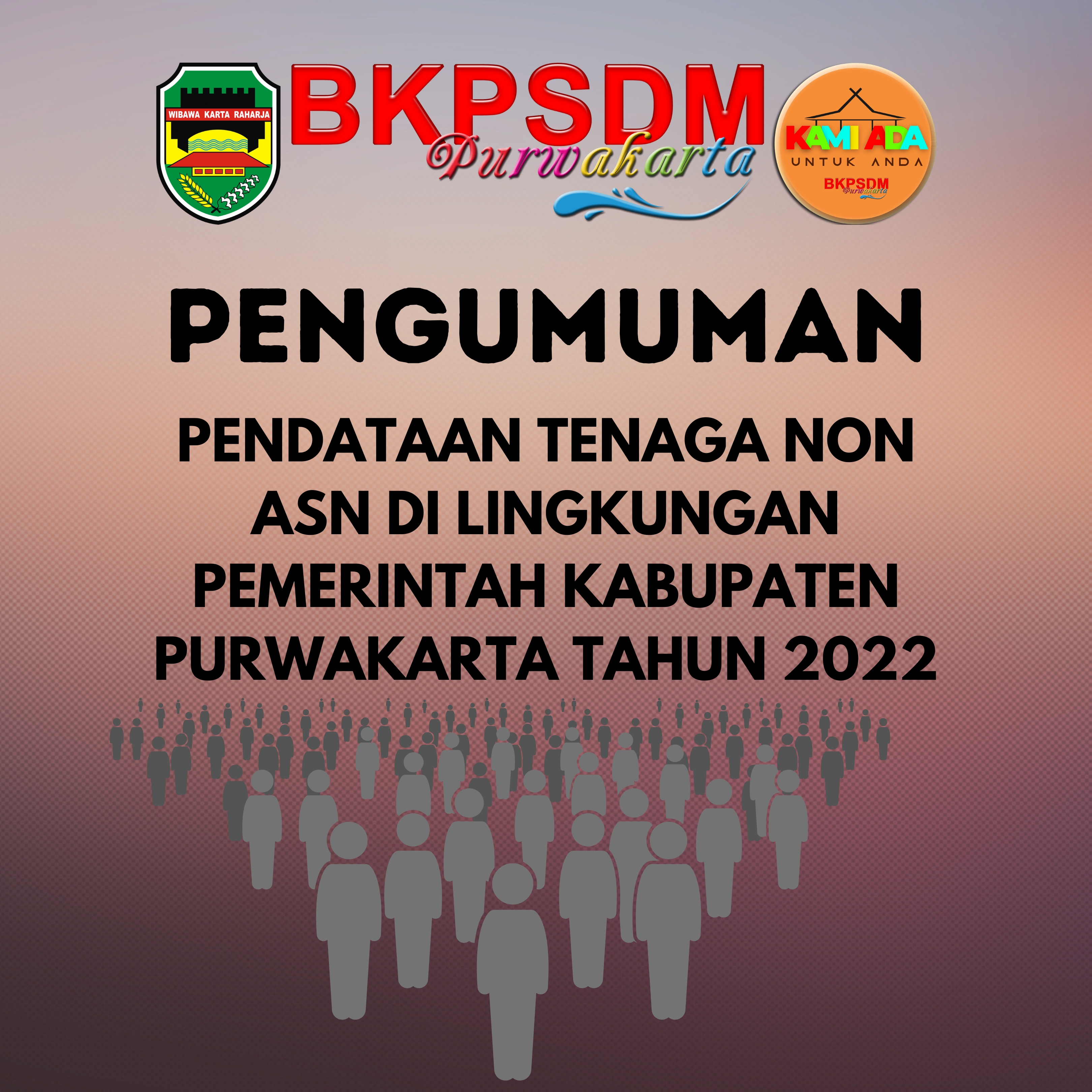 Pengumuman Pendataan Tenaga Non A S N Dilingkungan Pemerintah Kabupaten Purwakarta Tahun 2022