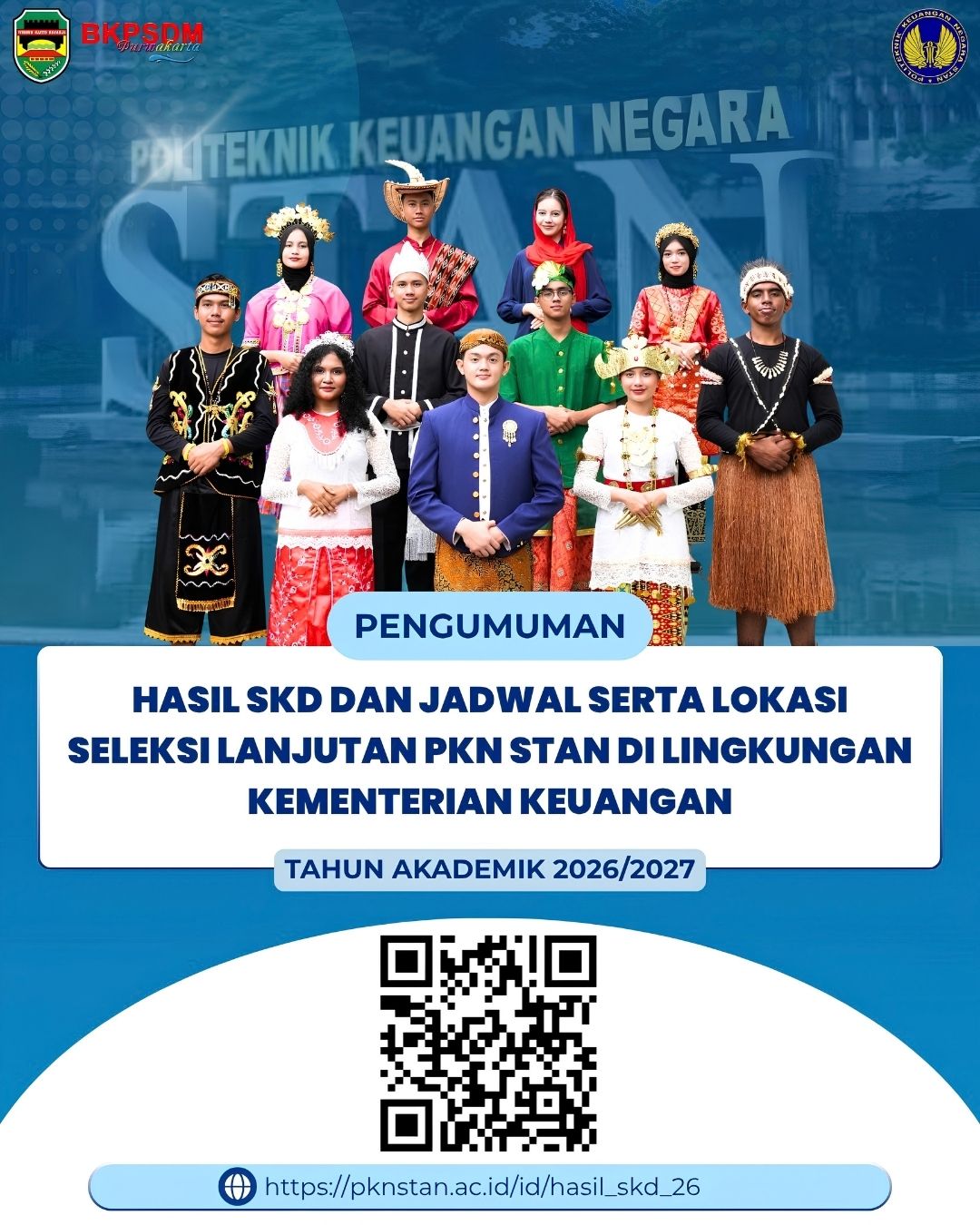 Pengumuman Hasil S K D Dan Jadwal Serta Lokasi Seleksi Lanjutan Pkn S T A N Tahun Akademik 2026/2027