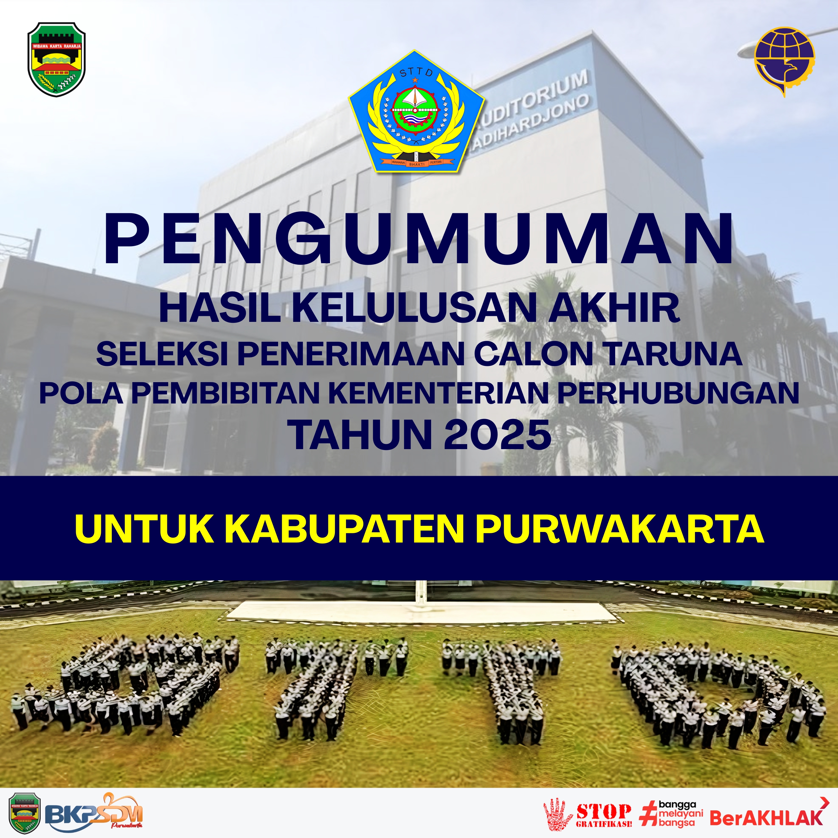 Pengumuman Hasil Kelulusan Akhir Seleksi Penerimaan Calon Taruna Polbit Kemenhub Tahun 2025 Untuk Kabupaten Purwakarta